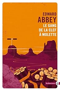 Le gang de la clef Ã  molette par Abbey