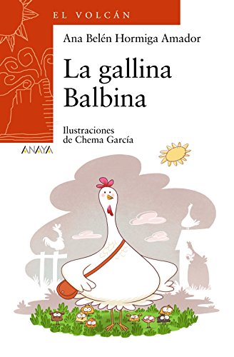 La gallina Balbina (LITERATURA INFANTILEl Volcán (Canarias))