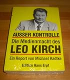 Image de Außer Kontrolle. Die Medienmacht des Leo Kirch