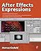 After Effects Expressions (English Edition) by