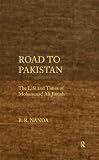 Image de Road to Pakistan: The Life and Times of Mohammad Ali Jinnah
