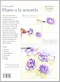 Image de CÓMO PINTAR FLORES A LA ACUARELA (Aprender Creando)