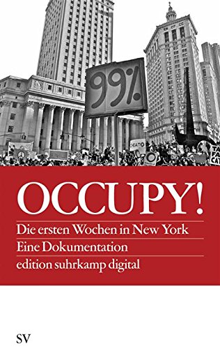 Download Occupy!: Die ersten Wochen in New York<br />Eine Dokumentation