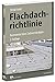 Flachdachrichtlinie - Kommentar eines Sachverständigen by 