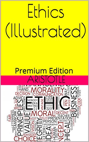 Ethics (Illustrated): Premium Edition (English Edition)