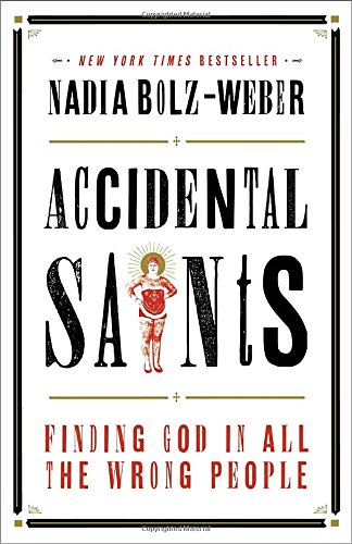 Book's Cover ofAccidental Saints Finding God in All the Wrong People