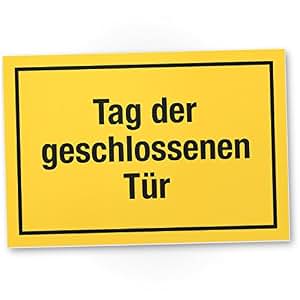 Tag der geschlossenen Tür - Schild, Schild mit Spruch ...