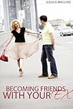 Image de Becoming Friends With Your Ex (English Edition)