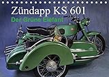  Zündapp KS 601 (Tischkalender 2019 DIN A5 quer): Ein Kraftpaket aus vergangenen Tagen (Monatskalender, 14 Seiten ) (CALVENDO Mobilitaet)
