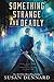 Something Strange and Deadly (English Edition) by 
