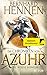 Die Chroniken von Azuhr - Die Weiße Königin: Roman by 