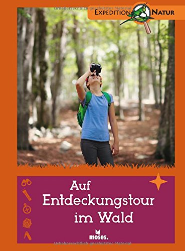 Cover zum Buch Auf Entdeckungstour im Wald