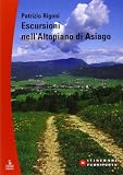Escursioni sull'altopiano di Asiago