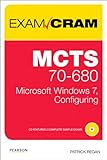 MCTS 70-680 Exam Cram: Microsoft Windows 7, Configuring (English Edition) by 