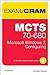 MCTS 70-680 Exam Cram: Microsoft Windows 7, Configuring (English Edition) by 