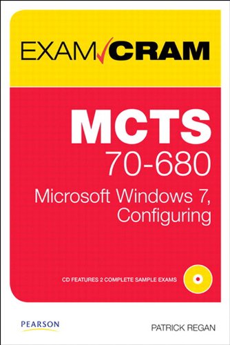 MCTS 70-680 Exam Cram: Microsoft Windows 7, Configuring (English Edition)