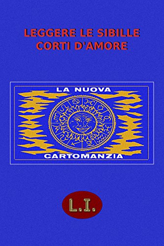Leggere Le Sibille Corti D'Amore Leggere Le Sibille Corti D'Amore