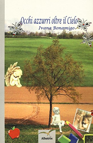 Occhi azzurri oltre il cielo Occhi azzurri oltre il cielo