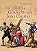 Die geheime Geschichte von Jesus Christus: Was uns bis heute verschwiegen wurde by Frank Fabian