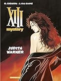 XIII Mystery - tome 13 - Judith Warner (French Edition) by 
