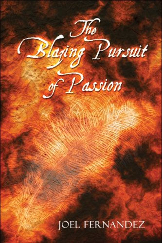 Preisvergleich Produktbild The Blazing Pursuit of Passion
