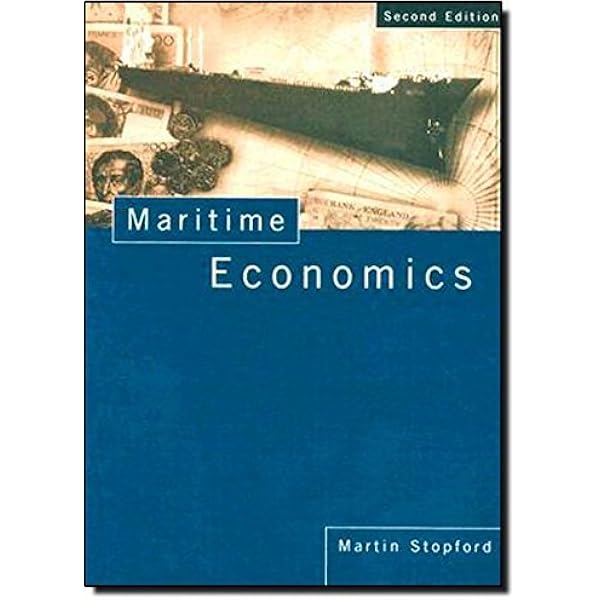 Maritime Economics 3e : Stopford, Martin: Amazon.co.uk: Books