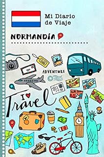 Normandia Diario de Viaje: Libro de Registro de Viajes Guiado Infantil - Cuaderno de Recuerdos de Actividades en Vacaciones para Escribir, Dibujar, Afirmaciones de Gratitud para Niños y Niñas