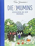 Die Mumins. Geschichten aus dem Mumintal by Tove Jansson, Birgitta Kicherer