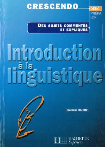Download Introduction à la linguistique (Les Fondamentaux Lettres-Sciences Humaines)