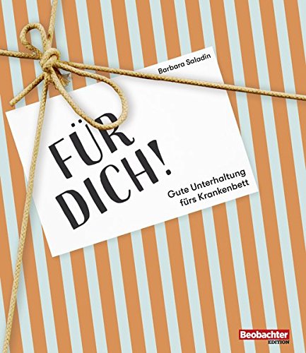 Preisvergleich Produktbild Für Dich!: Gute Unterhaltung fürs Krankenbett