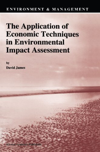 The Application of Economic Techniques in Environmental Impact Assessment (Environment & Management) (2011-02-03)