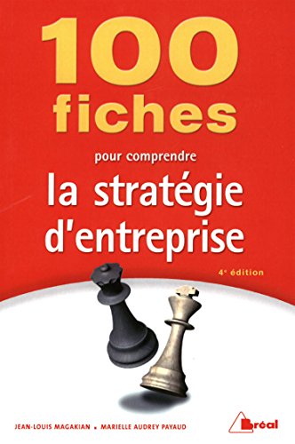 Download 100 fiches pour comprendre la stratégie d'entreprise