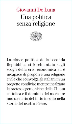 Una politica senza religione (Vele Vol. 87) Una politica senza religione (Vele Vol. 87)