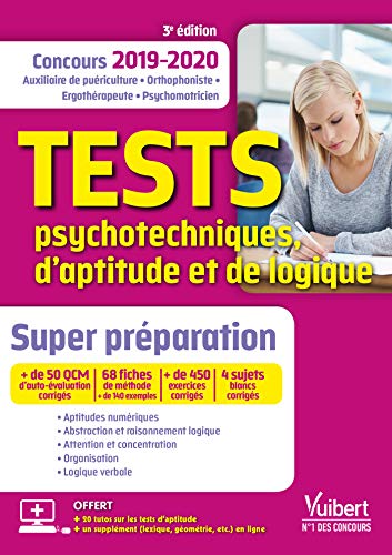 Télécharger Tests psychotechniques, d'aptitude et de logique - Concours Auxiliaire de puériculture (AP), orthop Gratuit