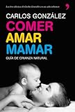 Image de Comer, amar, mamar