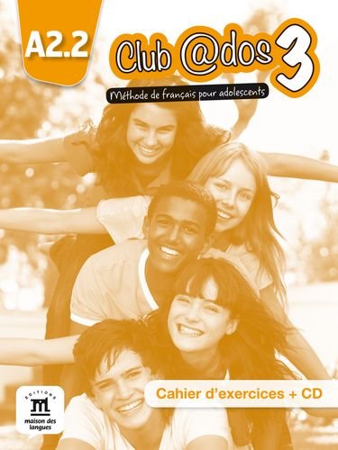 Club Dos 3 2 Cahier D Exercices 1cd Audio Pdf Download Jameyfreeman