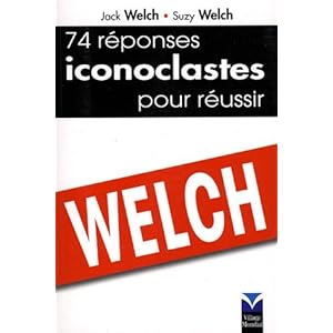 74 Réponses Iconoclastes pour réussir