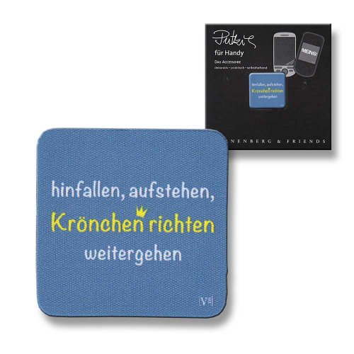 Putztuch fürs Handy Displayputztuch hinfallen aufstehen Krönchen richten weitergehen