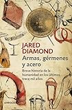 Image de Armas, germenes y acero / Guns, Germs, and Steel: The Fates of Human Societies