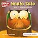 Heule Eule - Nein, ich lasse niemand rein und andere Geschichten by 