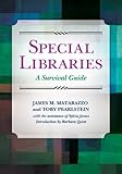 Image de Special Libraries: A Survival Guide: A Survival Guide