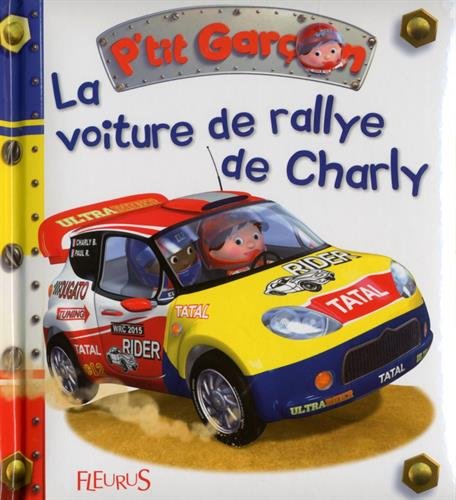 couverture de : La voiture de rallye de Charly