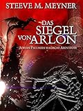 Image de Das Siegel von Arlon: Band 1 (Adrian Pallmers magische Abenteuer)