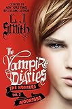 The Vampire Diaries: The Hunters: Moonsong by L. J. Smith