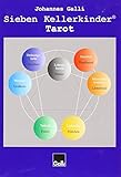 Sieben Kellerkinder Tarot by 
