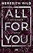 All for You - Verlangen (Bridge Reihe, Band 3) by Meredith Wild, Nina Restemeier