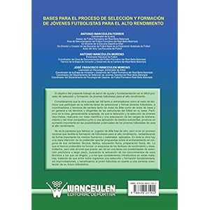 Bases Para El Proceso De Seleccion Y Formacion De Jovenes Futbolistas Para El Alto Rendimiento