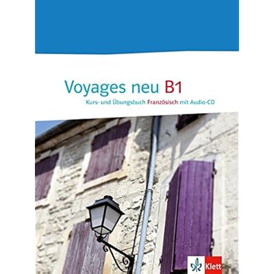 Voyages neu B1: Kurs- und Übungsbuch + Audio-CD