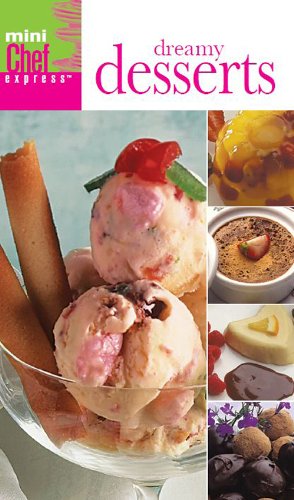 Preisvergleich Produktbild Dreamy Desserts (Mini Chef Express)