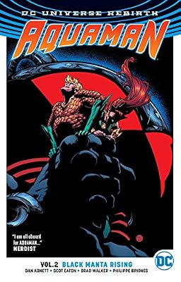 DC Comics Aquaman Vol. 2: Black Manta Rising (Rebirth)